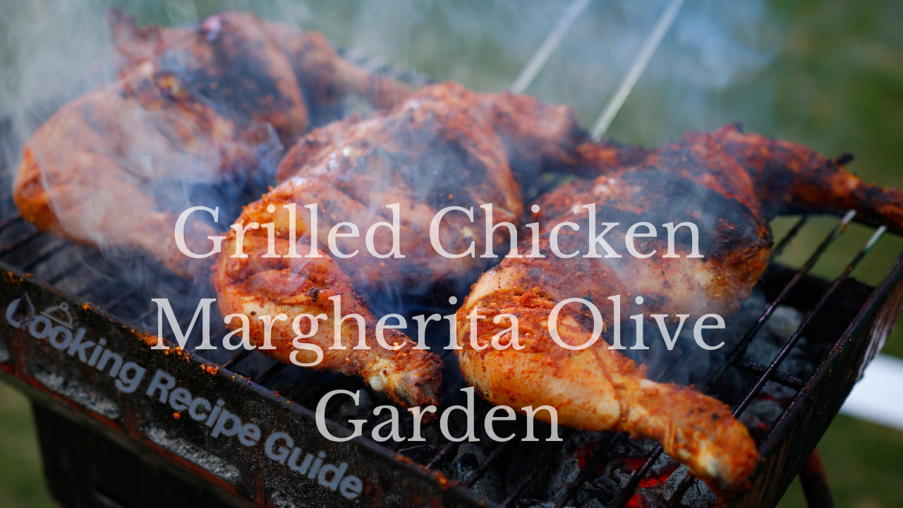 Grilled Chicken Margherita Olive Garden 1